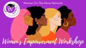 May 2021 Women’s Empowerment Workshop